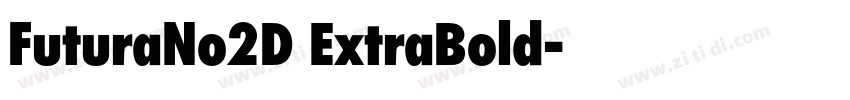 FuturaNo2D ExtraBold字体转换